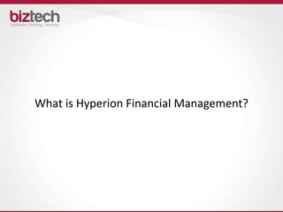 What is Hyperion Financial Management?
 