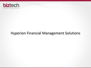 Hyperion Financial Management Solutions
 