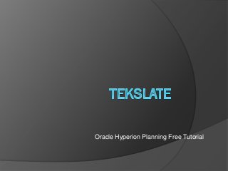 Oracle Hyperion Planning Free Tutorial
 