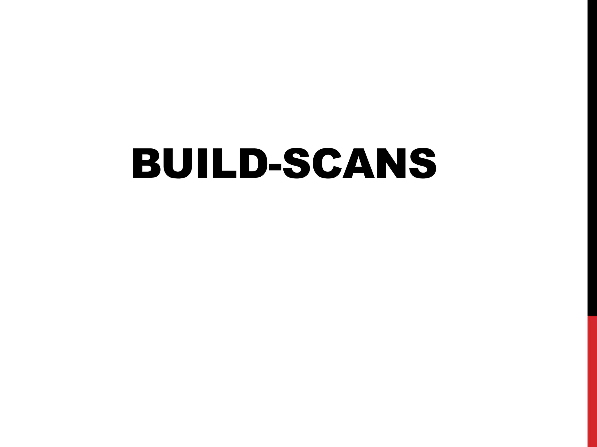 BUILD-SCANS 