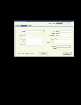 Copyright © Oracle, 2007. All rights reserved.
Resources
Chapter 13 - Page 11
Solution - Creating Customers
1. Using your Training Administrator responsibility, navigate to the Customers window:
• (N) Financial Setup > Customer
2. Click the Advanced tab.
3. Make sure the Customer Type field contains Organization. If the customer is an
individual learner, select Person from the Customer Type list box.
4. Enter xxIATA in the Name field.
5. Click Find. Click New in the dialog box that appears.
6. In the Customers-Quick window, click New to enter the address details.
 