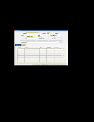 Copyright © Oracle, 2007. All rights reserved.
Pricing and Finance
Chapter 14 - Page 6
Solution - Defining a Price List
Defining a Price List
1. Using your US Learning Management Administrator responsibility, navigate to the Price
Lists window:
• (N) Finance > Price Lists
2. Enter xxPrice List – Learner in the Name field.
3. The currency is USD by default.
4. Select the Default check box. This ensures that the prices on this list appear as the default
standard price for all the classes of the course.
Note: Each currency can one default price list.
5. Specify a start and end date to define when the price list is effective. Enter 20-Jan-2005
in the Start date field.
6. Select the Learner tab.
7. Select the xxCultural Awareness course from the Course list.
8. Enter 1000 in the Price field.
9. Save your work.
 