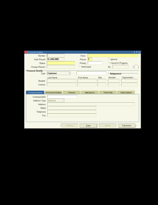 Copyright © Oracle, 2007. All rights reserved.
Enrollments
Chapter 15 - Page 17
Solution - Updating a Competency Profile
Updating a Competency Profile
1. Using your Training Administrator responsibility, navigate to the Enrollment Details
window:
• (N) Enrollments > Learner Enrollments
2. Select xxCultural Awareness Online Class from the Class list of values.
3. In the Status field, select Attended from the list of values.
4. Select Organization in the Type field.
5. Navigate to the field that is displayed next to the Type field. Select Vision
Corporation from the list of organizations.
6. In the Learner field, select Lydia Petersen from the Delegates list of values.
7. Click Functions.
 