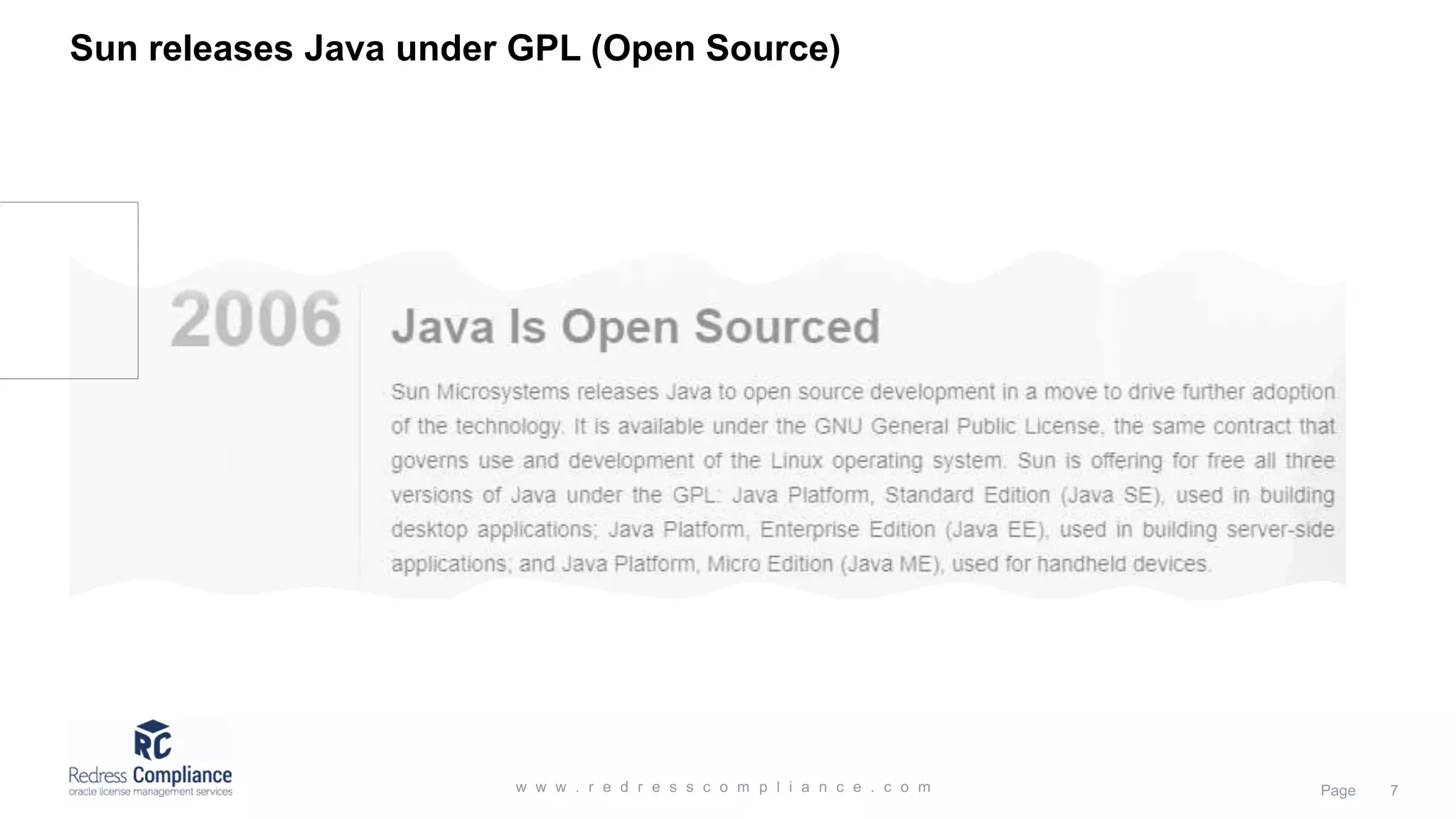 Sun releases Java under GPL (Open Source)
 