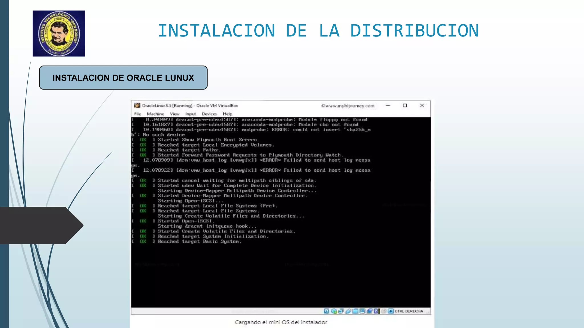 INSTALACION DE LA DISTRIBUCION
INSTALACION DE ORACLE LUNUX
 