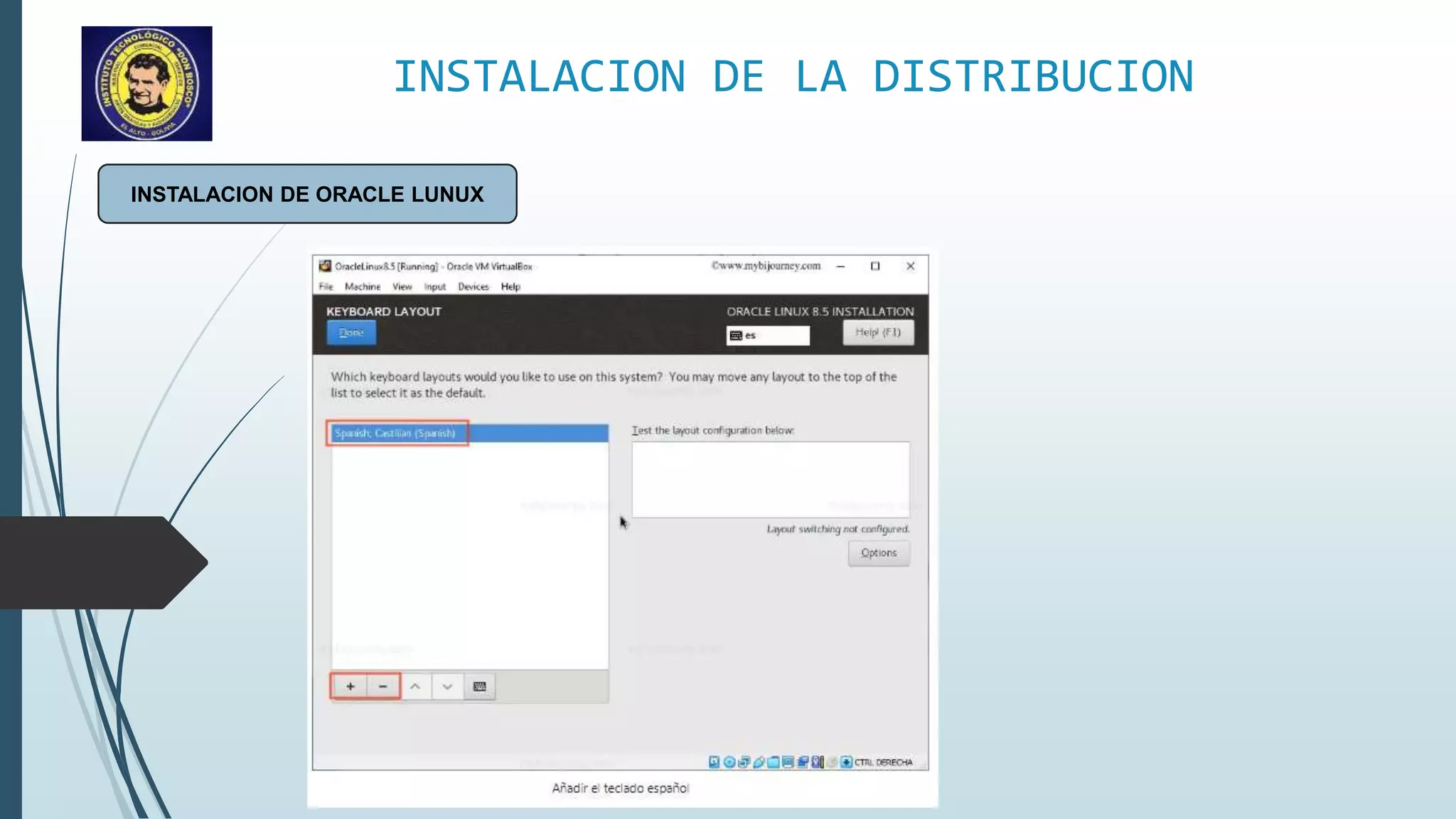 INSTALACION DE LA DISTRIBUCION
INSTALACION DE ORACLE LUNUX
 