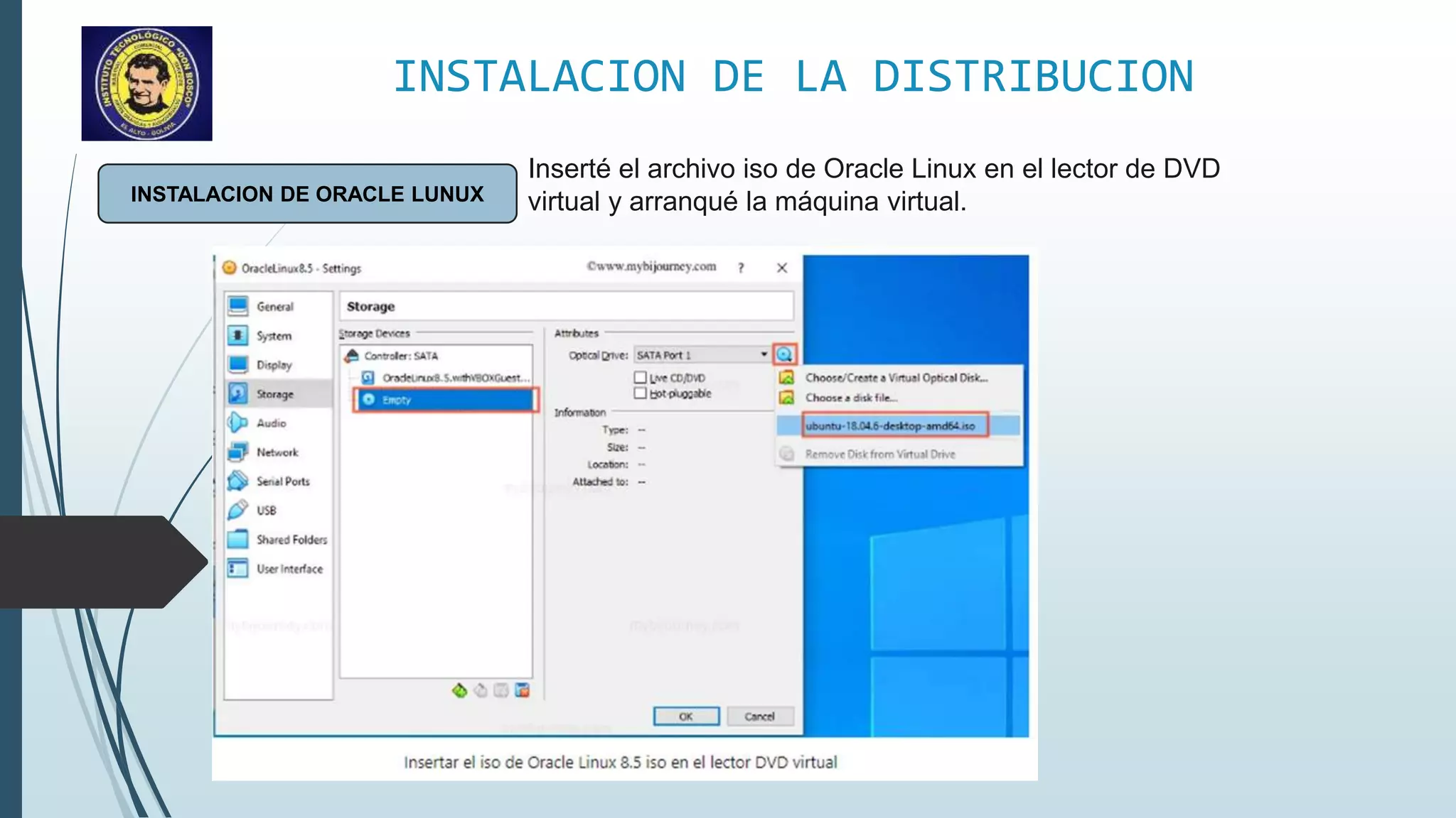 INSTALACION DE LA DISTRIBUCION
INSTALACION DE ORACLE LUNUX
Inserté el archivo iso de Oracle Linux en el lector de DVD
virtual y arranqué la máquina virtual.
 