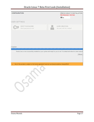 Oracle Linux 7 Beta First Look (Installation)
Osama Mustafa Page 17
 