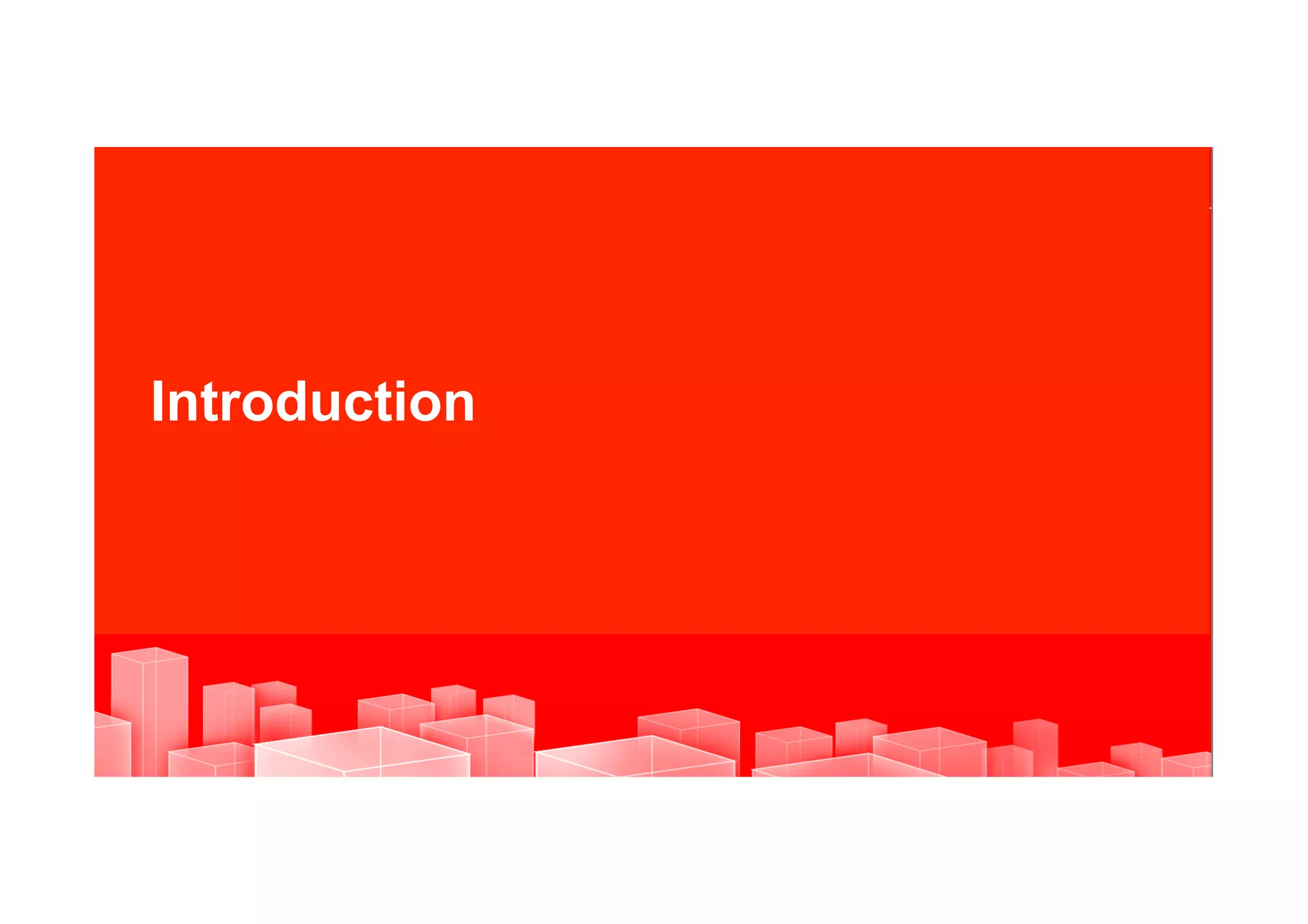 Introduction




4   |   © 2012 Oracle Corporation and Mercadona Internal Only – Proprietary and Confidential
                                                                                                                          4
                                                                                               EWC REPRESENTATIVES COPY
 