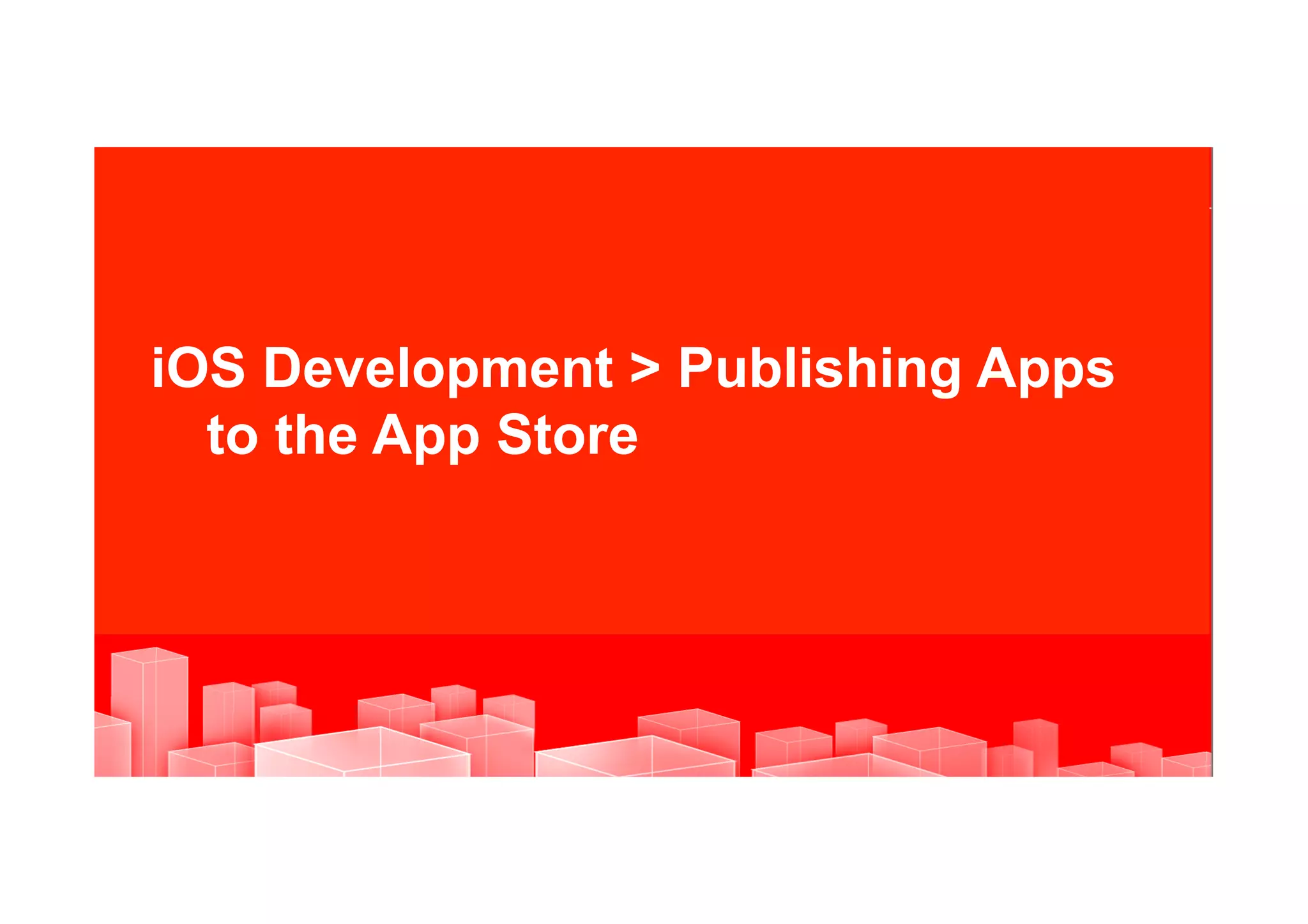 iOS Development > Publishing Apps
  to the App Store




49   |   © 2012 Oracle Corporation and Mercadona Internal Only – Proprietary and Confidential
                                                                                                                           49
                                                                                                EWC REPRESENTATIVES COPY
 