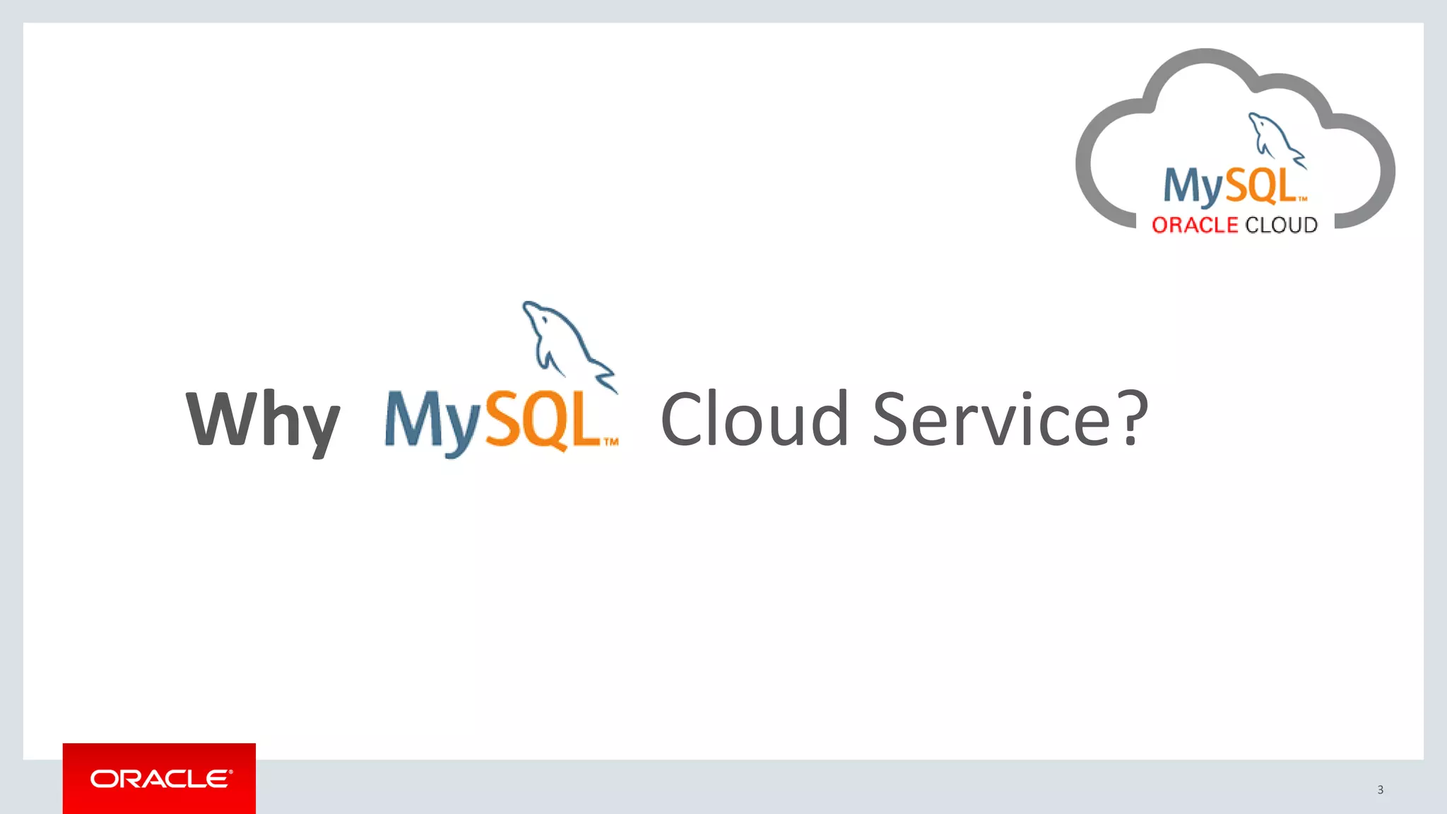 3
Why Cloud Service?
 