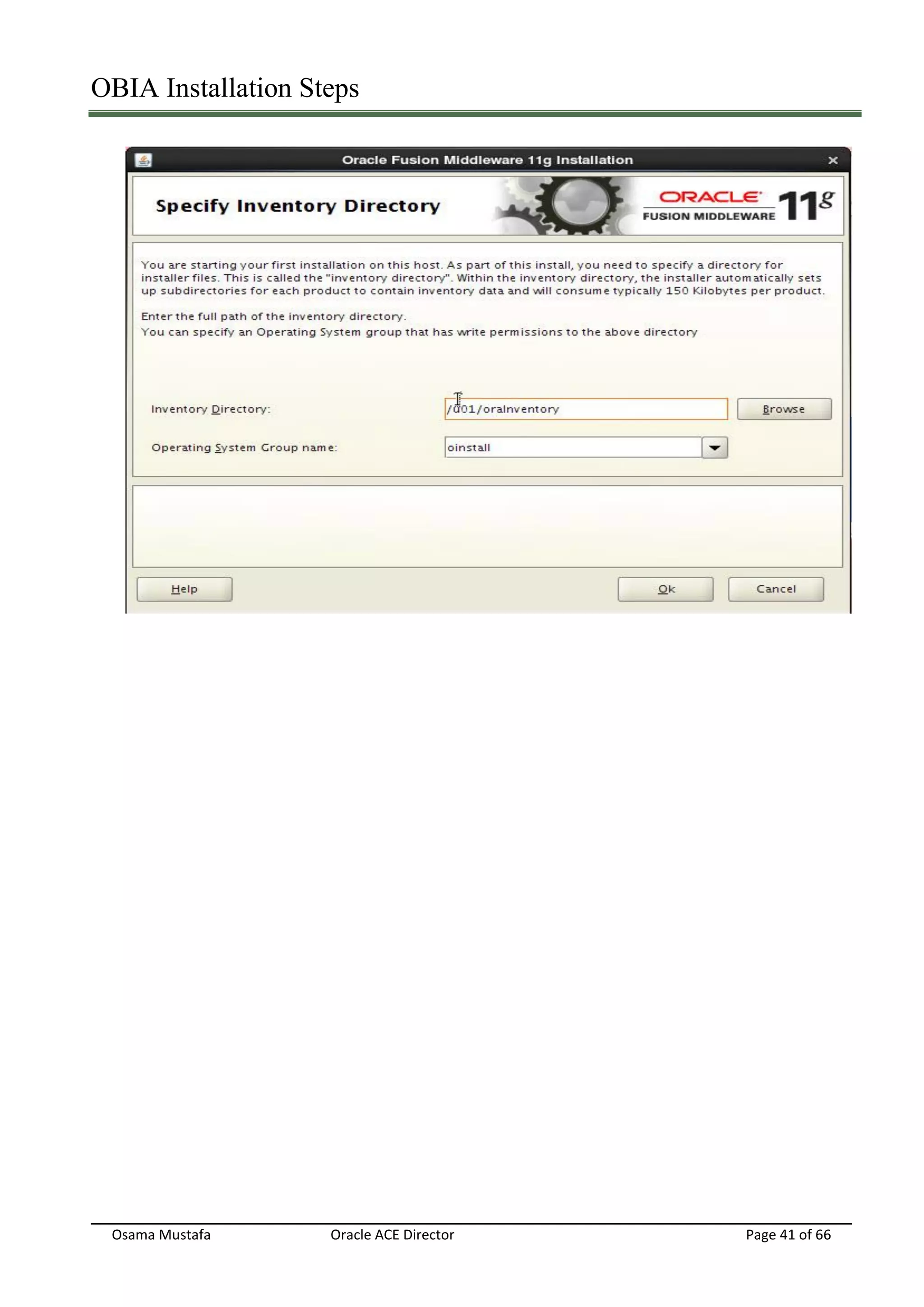 OBIA Installation Steps
Osama Mustafa Oracle ACE Director Page 41 of 66
 