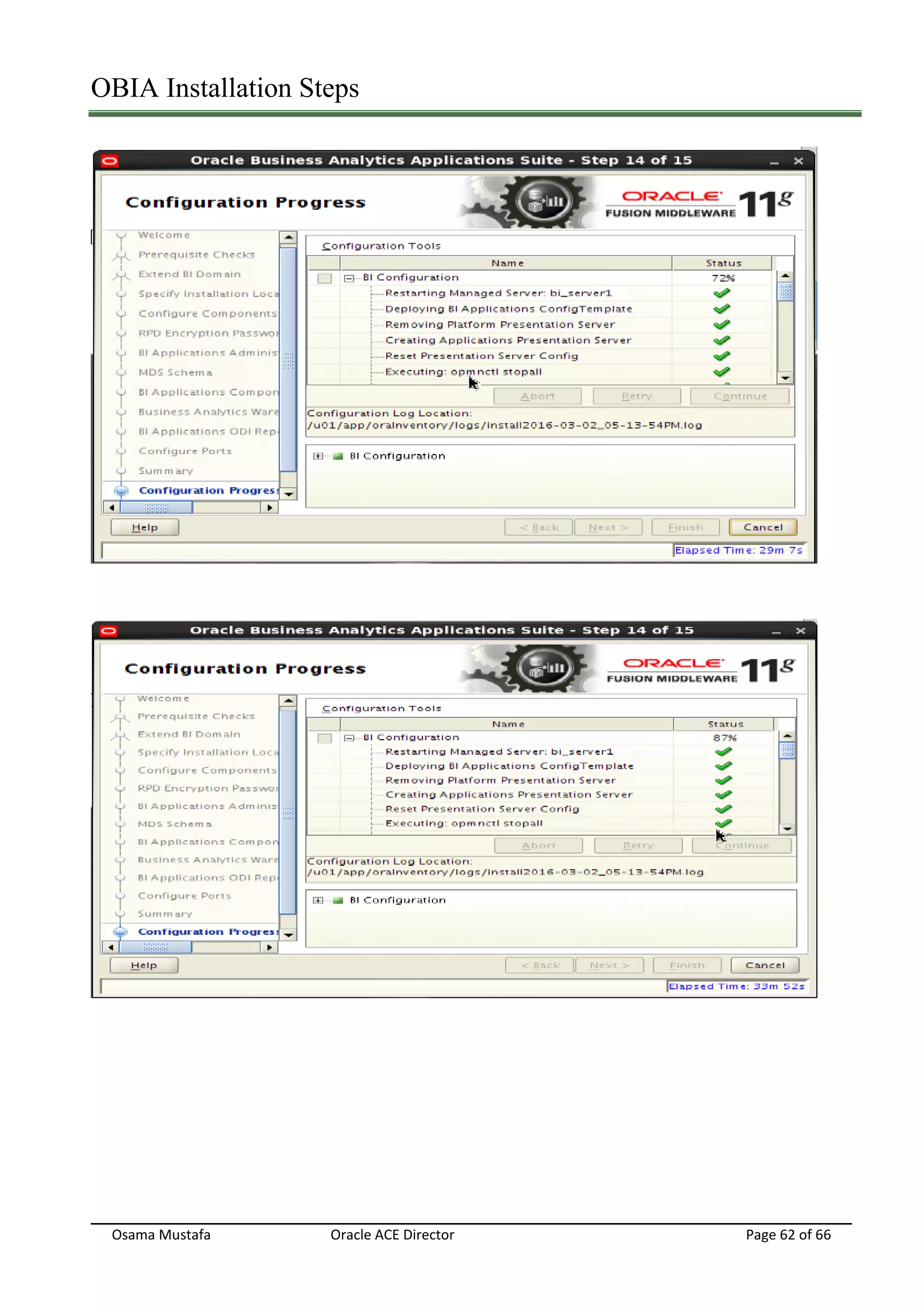 OBIA Installation Steps
Osama Mustafa Oracle ACE Director Page 62 of 66
 