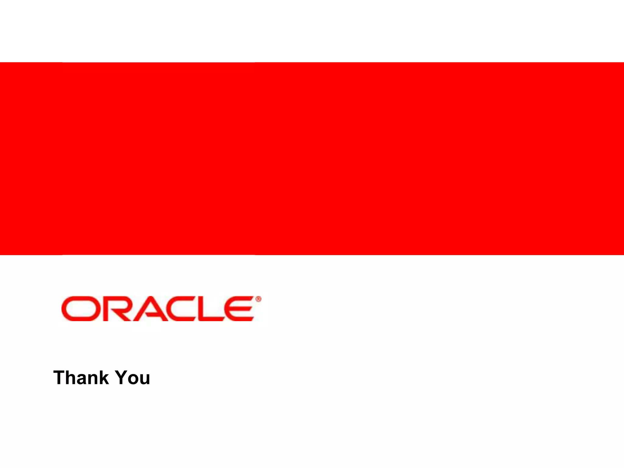 <Insert Picture Here>




Thank You
 