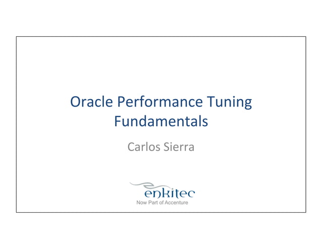 Oracle Performance Tuning Fundamentals | PDF