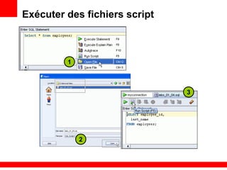 Exécuter des fichiers script
1
2
3
 