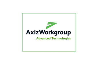 AxizWorkgroup Advanced Technologies - Oracle Presentation 