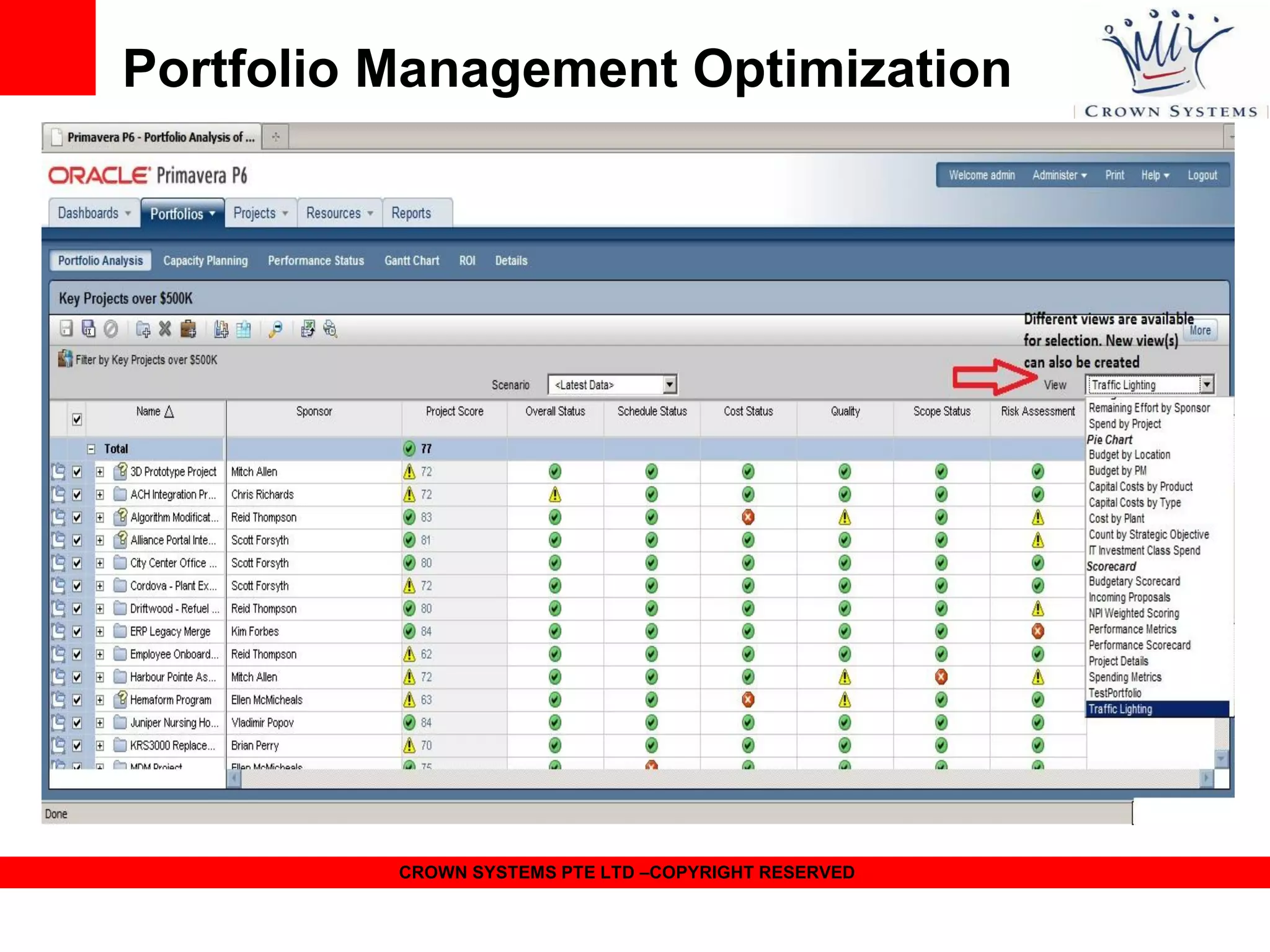 Portfolio Management Optimization

CROWN SYSTEMS PTE LTD –COPYRIGHT RESERVED

 