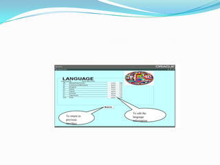 To edit the language informationTo return to previous interface