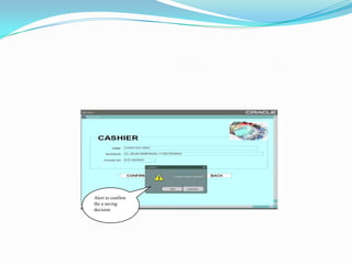 Alert to confirm the a saving decision