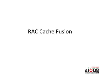 RAC Cache Fusion
 