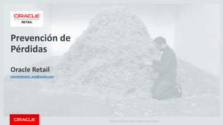 Copyright © 2015, Oracle and/or its affiliates. All rights reserved. |
¿Ya ha
intentado
buscar una
aguja en un
pajar?
 