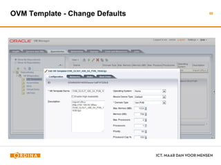 OVM Template - Change Defaults 60
 