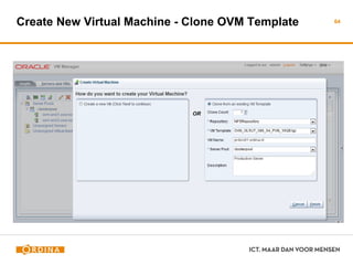 Create New Virtual Machine - Clone OVM Template 64
 
