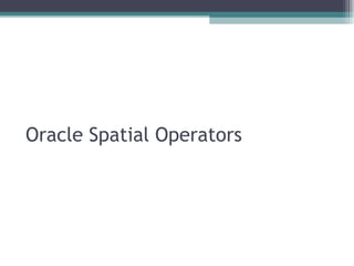 Oracle Spatial Operators 