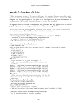 $IWHU D GDWDEDVH XQGHUJRHV D UHVHWORJV WKH GDWDEDVH·V UHVHWORJV YHUVLRQ LV LQFUHPHQWHG DQG UHGR EHRQG WKH
LQFRPSOHWH UHFRYHU 61 LV GLVFDUGHG $OO SUHYLRXV EDFNXSV LQFOXGLQJ WKH VRXUFH GDWDEDVH FDQQRW EH
UHVQFKHG ZLWK WKH QHZ WDUJHW GDWDEDVH ([FHSWLRQV DUH 5HDG2QO DQG 2IIOLQH QRUPDO ILOHV 