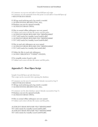 7KH SULPDU
UHDVRQ LV UHFRYHULQJ WKURXJK D UHVHWORJV LV QRW VXSSRUWHG
1RWH 5HIHU WR $SSHQGL[ 6HFWLRQ )LQGLQJ 'DWDEDVH 5HVHWORJV 9HUVLRQ IRU PRUH LQIRUPDWLRQ
7KH RQO WLPH HLWKHU RI WKRVH FRPPDQGV LV UHTXLUHG LV ZKHQ RX DUH RSHQLQJ D GDWDEDVH DIWHU RQH RI WKH
IROORZLQJ UHFRYHU RSWLRQV
         •   SRLQW LQ WLPH UHFRYHU  UHFRYHU GDWDEDVH XQWLO FDQFHOFKDQJHWLPH@  