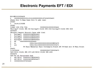 21 
Electronic Payments EFT / EDI 
 