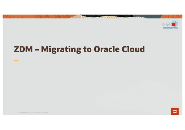 Oracle ZDM KamaleshRamasamy Sangam2020 | PDF | Cloud Computing | Internet