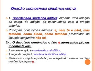 PERÍODO COMPOSTO - ORAÇÕES COORDENADAS .ppt