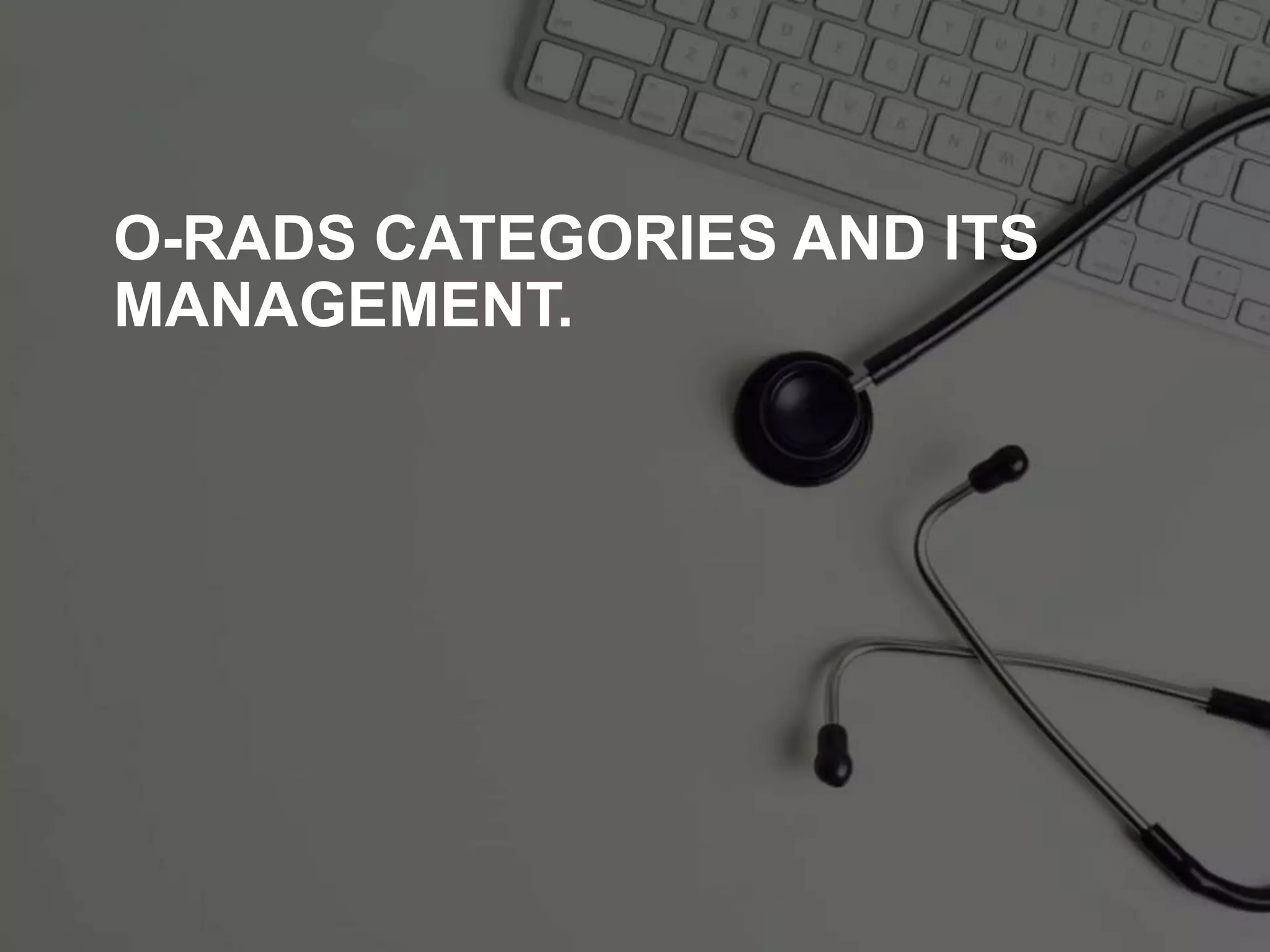 O'rads Radiology 2020 | PPTX