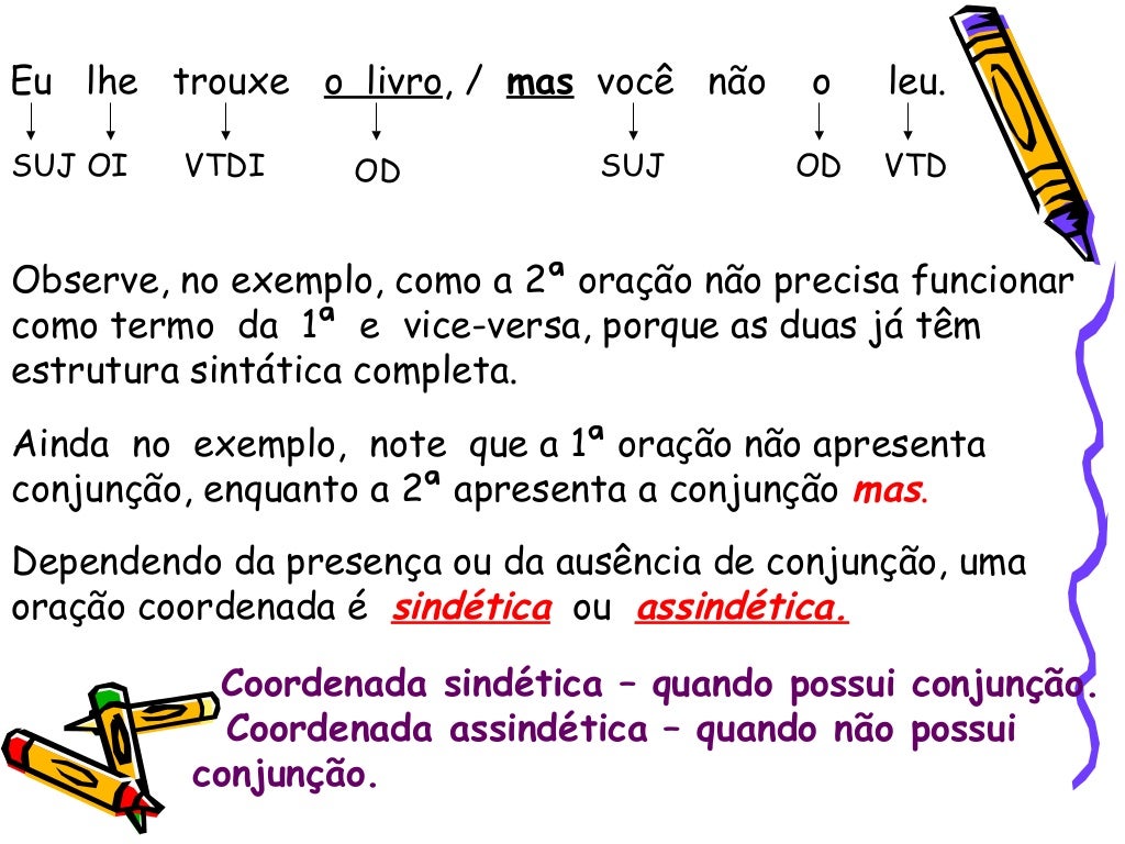 Classifique As Orações Coordenadas Segundo O Código Expresso Abaixo