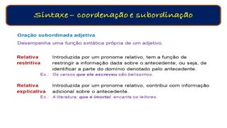 Orações Coordenadas e Subordinadas