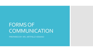 Oral-Comm-Wk.-5-Forms-of-Comm.pptx