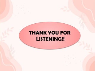 THANKYOU FOR
LISTENING!
THANK YOU FOR
LISTENING!!
 