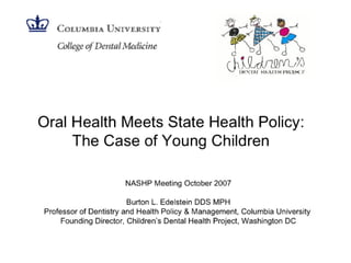 Oral Health Meets State Health Policy: The Case of Young Children