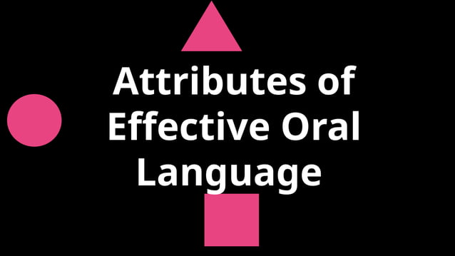 Oral-language-attributes-stance powerpoint presentation | PPT