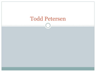 Todd Petersen 