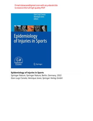 Epidemiology of Injuries in Sports
Springer Nature, Springer Nature, Berlin, Germany, 2022
Gian Luigi Canata; Henrique Jones; Springer-Verlag GmbH
 