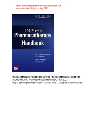 Pharmacotherapy Handbook: DiPiro’s Pharmacotherapy Handbook
McGraw Hill, LLC, Pharmacotherapy Handbook, 12th, 2023
Terry L. Schwinghammer, Joseph T. DiPiro, Vicki L. Ellingrod, Cecily V. DiPiro
 