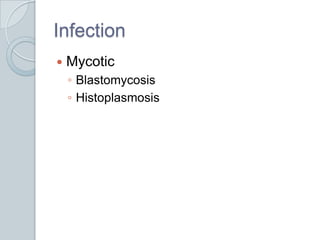 InfectionMycoticBlastomycosisHistoplasmosis