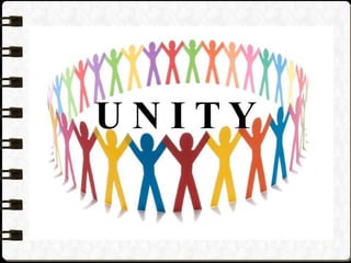 U N I T Y
 