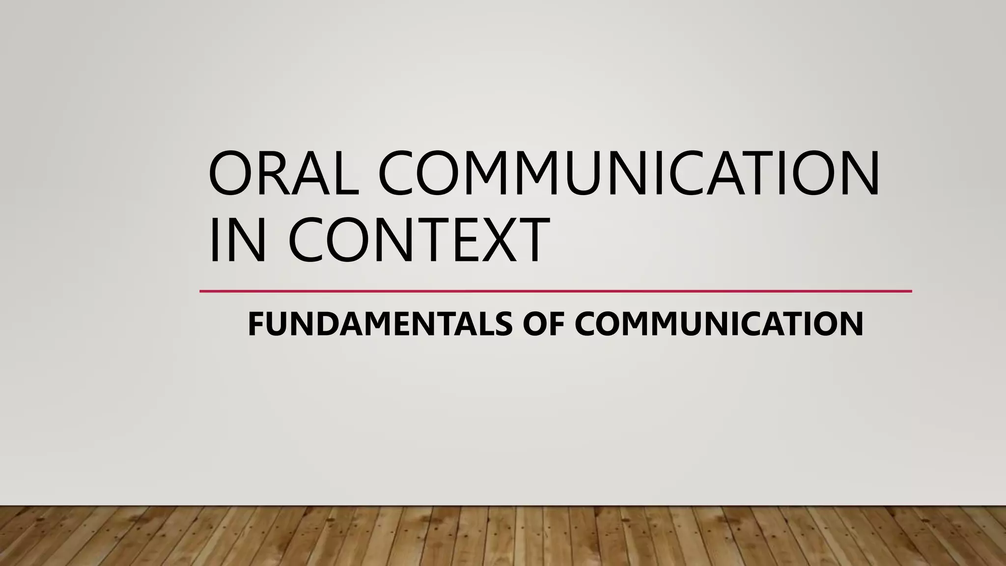 Oral communication in context notes.pptx