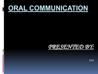 Oral communication | PPT