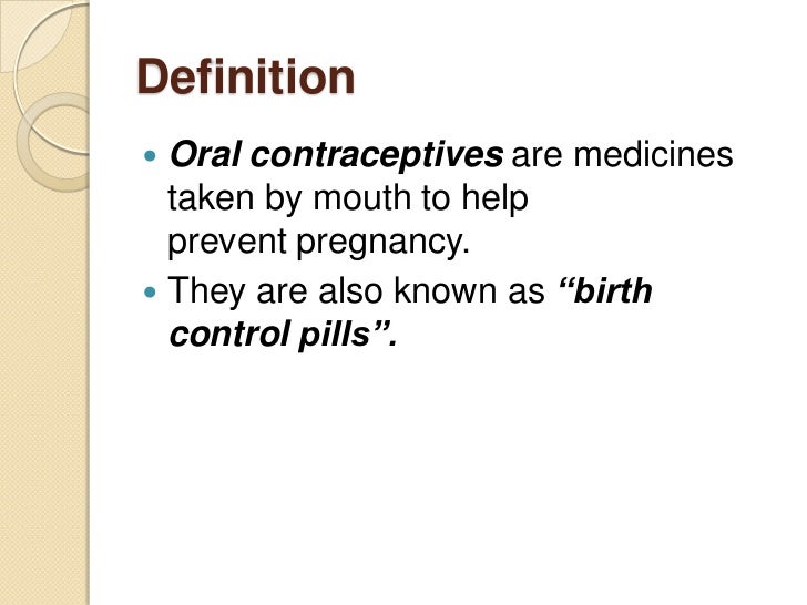 Oral contraceptives