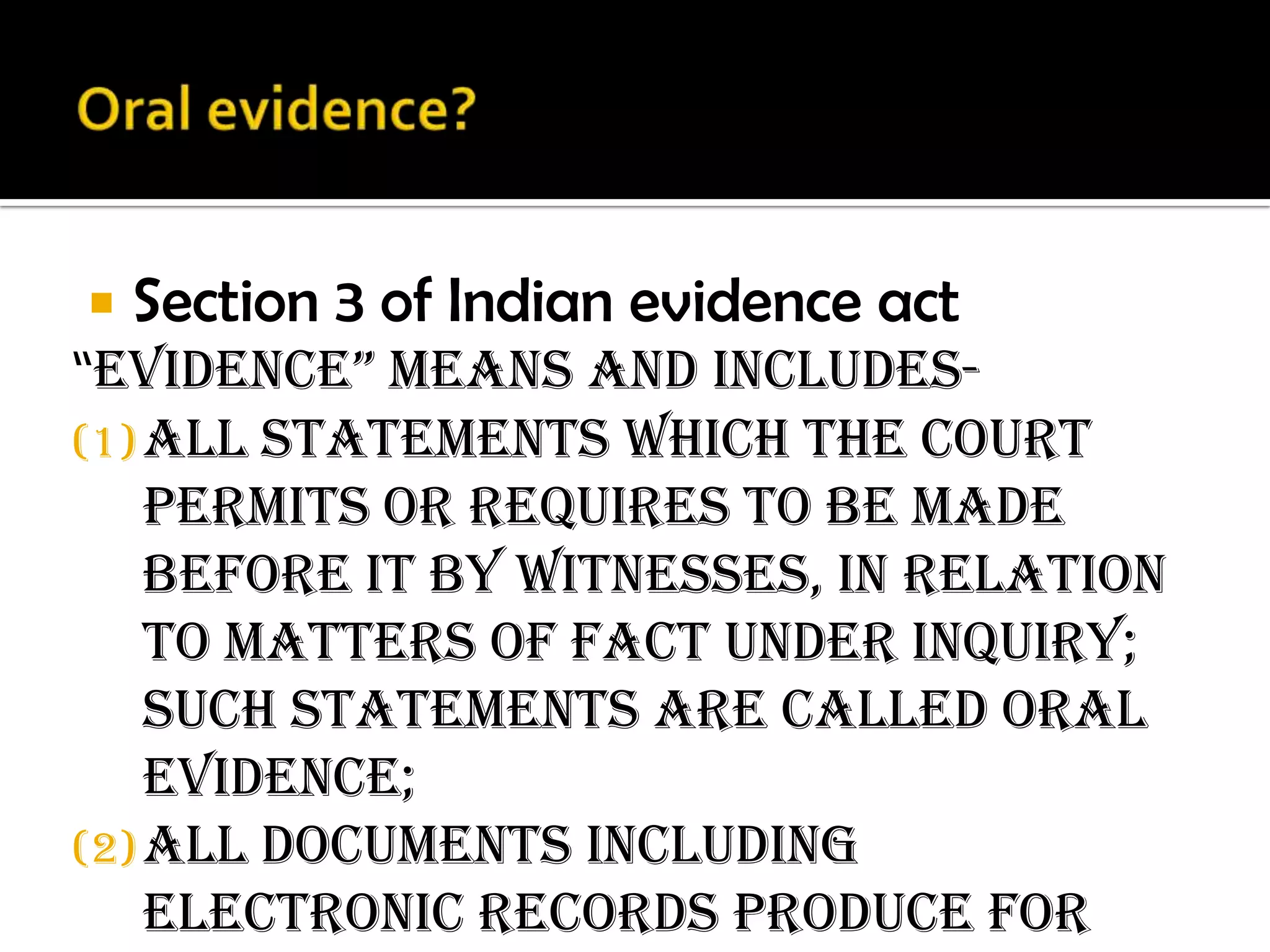 Oral evidence must be direct | PPTX